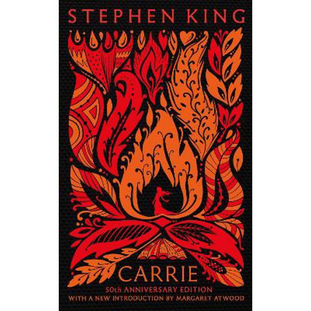 Carrie: Fiftieth Anniversary CLASSIC EDITION with a new introduction by Margaret Atwood (Hardback) - Stephen King